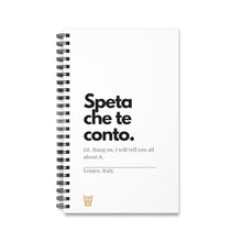 Load image into Gallery viewer, &quot;Speta che te conto&quot; Spiral Journal (Europe orders only)
