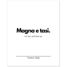 Load image into Gallery viewer, &quot;Magna e tasi&quot; Premium Matte Paper Poster

