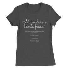 Load image into Gallery viewer, &quot;Muso duro&quot; Premium Womens Crewneck T-shirt
