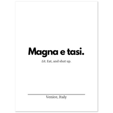 Load image into Gallery viewer, &quot;Magna e tasi&quot; Premium Matte Paper Poster
